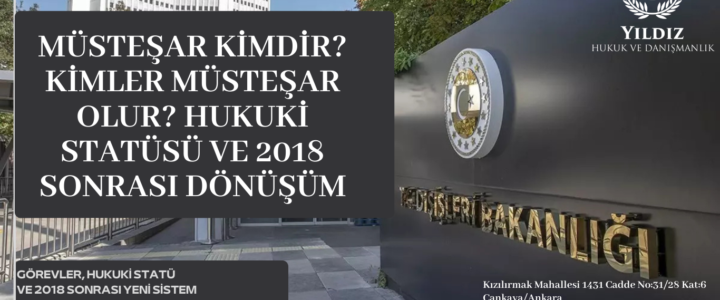 MÜSTEŞAR KİMDİ, KİMLER MÜSTEŞAR OLDU? HUKUKİ STATÜSÜ VE 2018 SONRASI DÖNÜŞÜM MÜSTEŞAR KİMDİ, KİMLER MÜSTEŞAR OLDU? HUKUKİ STATÜSÜ VE 2018 SONRASI DÖNÜŞÜM