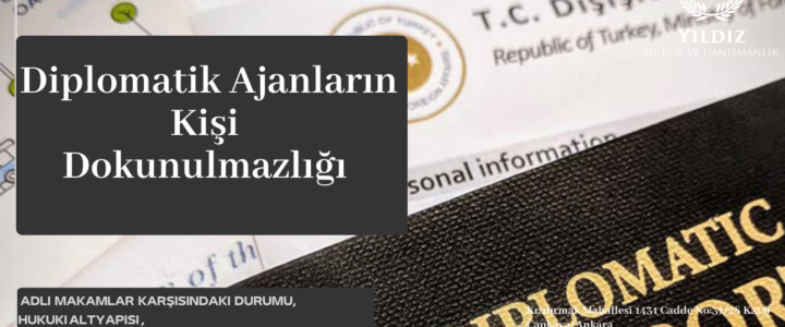 Diplomatik Ajanların Kişi Dokunulmazlığı Diplomatik Ajanların Kişi Dokunulmazlığı