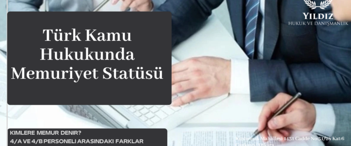 Türk Kamu Hukukunda Memuriyet Statüsü Türk Kamu Hukukunda Memuriyet Statüsü