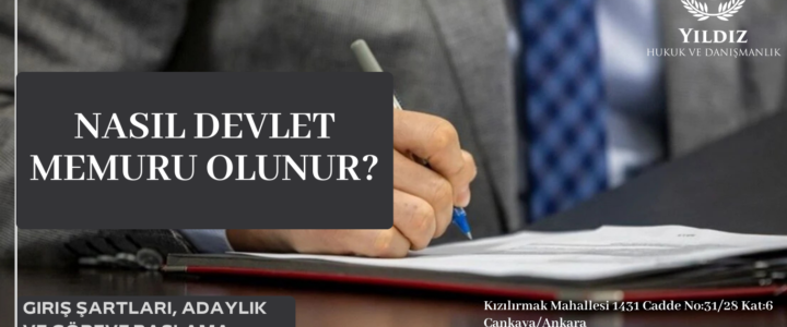 NASIL DEVLET MEMURU OLUNUR? NASIL DEVLET MEMURU OLUNUR?