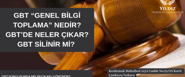 GBT “GENEL BİLGİ TOPLAMA” NEDİR? GBT’DE NELER ÇIKAR? GBT “GENEL BİLGİ TOPLAMA” NEDİR? GBT’DE NELER ÇIKAR?