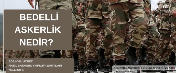 BEDELLİ ASKERLİK NEDİR? BEDELLİ ASKERLİK NEDİR?