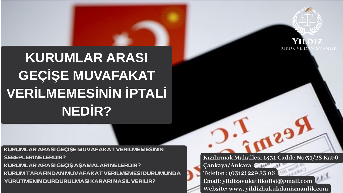 Kurumlar Arası Geçişe Muvafakat Verilmemesinin İptali Nedir?